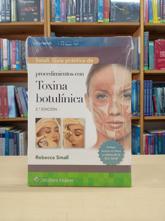 Smal - Guía Práctica de Procedimientos con Toxina Botulínica 2e - Wolters Kluwer