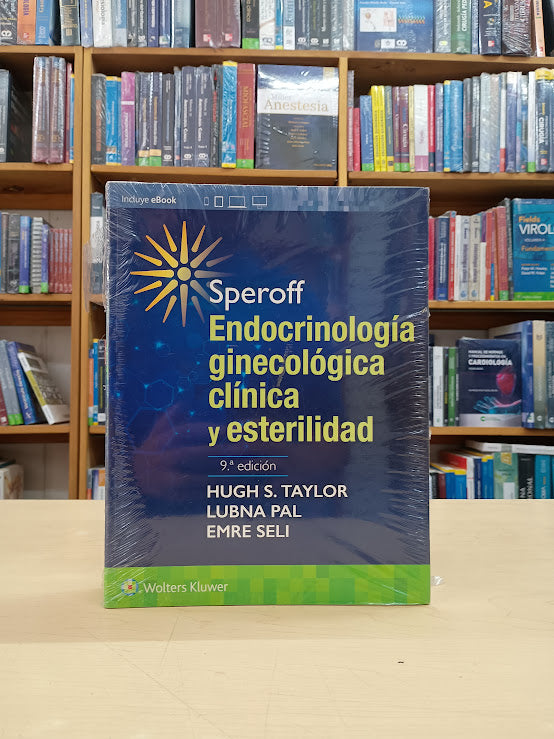 Taylor - Speroff Endocrinología Ginecológica Clínica y Esterilidad 9e - Wolters Kluwer
