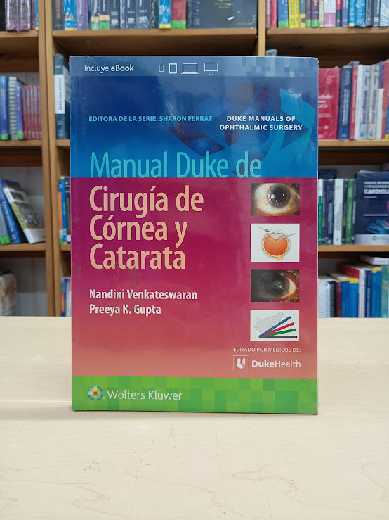 Gupta - Manual Duke de Cirugía de Córnea y Catarata - Wolters Kluwer