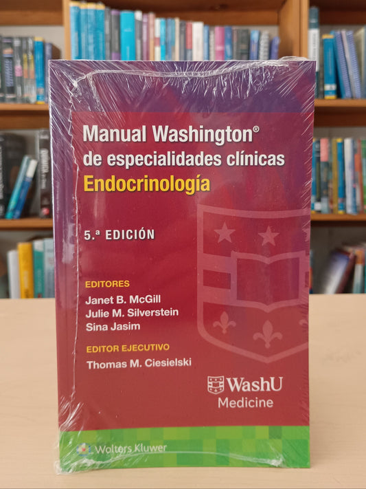 Manual Washington de especialidades clínicas Endocrinología 5e - McGill - Wolters Kluwer