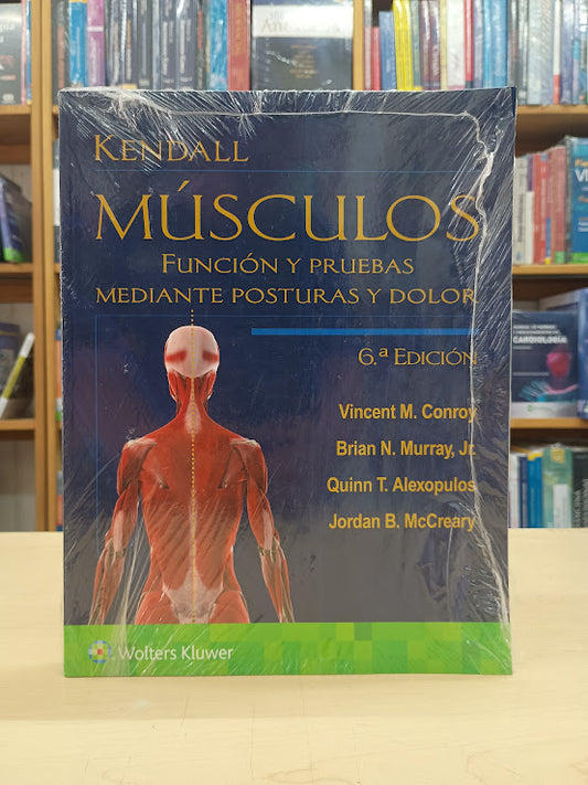 Kendall, Músculos 6e - Conroy - Wolters Kluwer