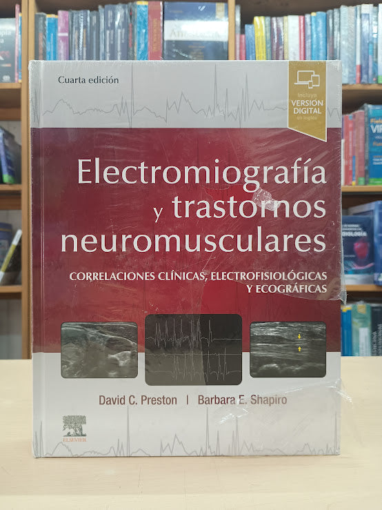Electromigrafía y Trastornos Neuromusculares 4e - Preston - Elsevier
