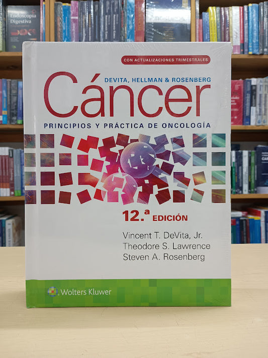 Devita - Cáncer Principios y Práctica de Oncología 12e - Wolters Kluwer