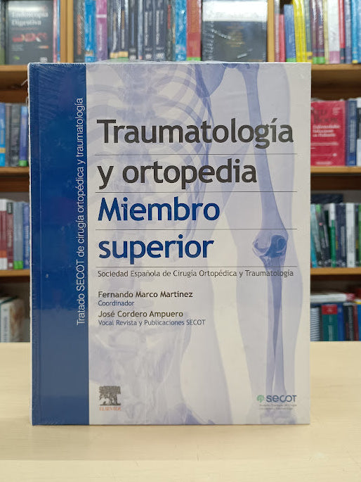 Marco - Traumatología y Ortopedia. Miembro Superior - Elsevier