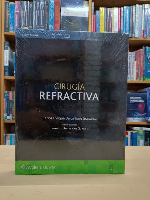De la Torre - Cirugía Refractiva - Wolters Kluwer